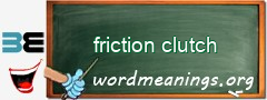 WordMeaning blackboard for friction clutch